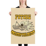 Future Paleontologist - Poster
