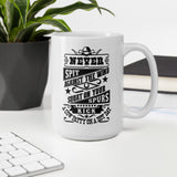 Never - Coffee Mug