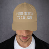 Fossil Hunter To The Bone - Dad Hat