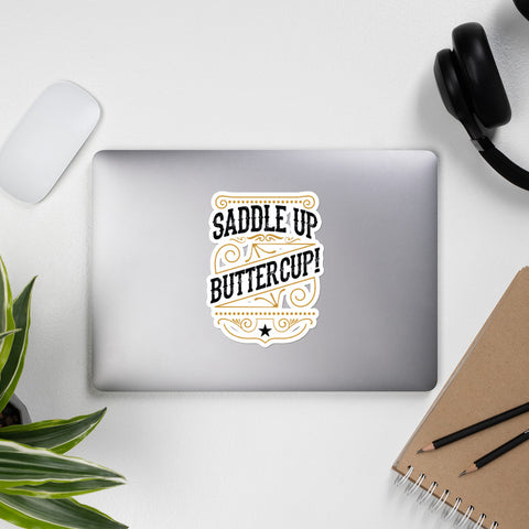 Saddle Up Buttercup - Stickers