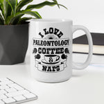 I Love Paleontology Coffee Naps - Coffee Mug
