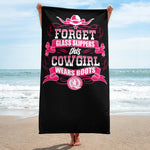 Forget Glass Slippers - Beach Towel