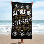 Saddle Up Buttercup - Beach Towel