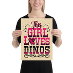 This Girl Loves Dinos - Poster