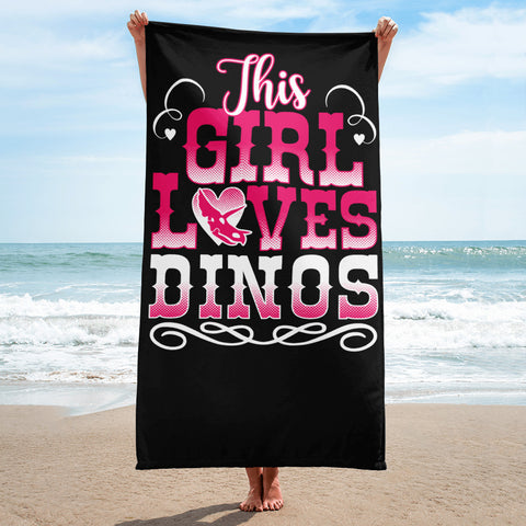 This Girl Loves Dinos - Beach Towel