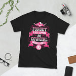 Forget Glass Slippers - Short-Sleeve Unisex T-Shirt