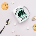 Paleontology I Dig It - Coffee Mug